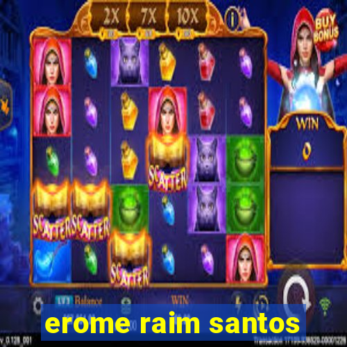 erome raim santos